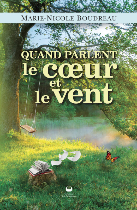 Quand parlent le coeur et le vent