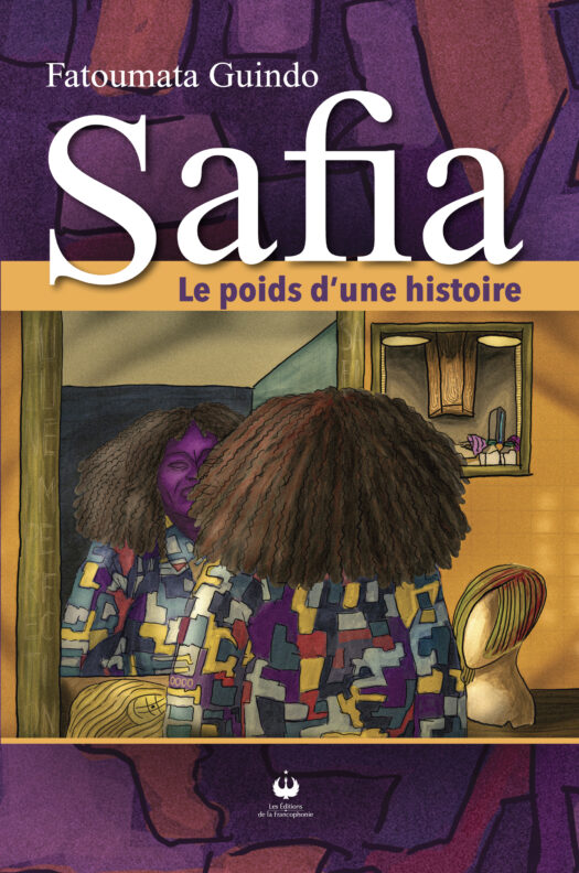 Safia – Le poids d’une histoire