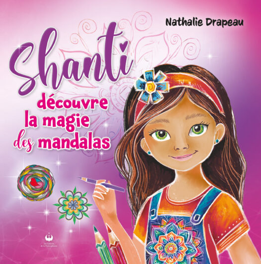 Shanti découvre la magie des mandalas (ePUB)
