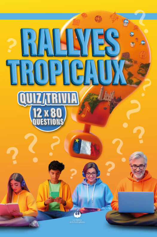 Rallyes tropicaux – Quiz/Trivia