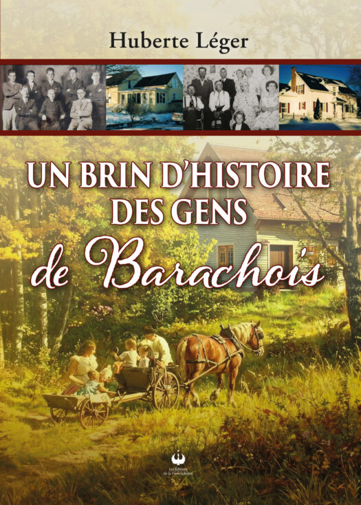 Un brin d&rsquo;histoire des gens de Barachois